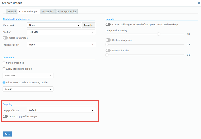 Assigning a crop profile to an archive