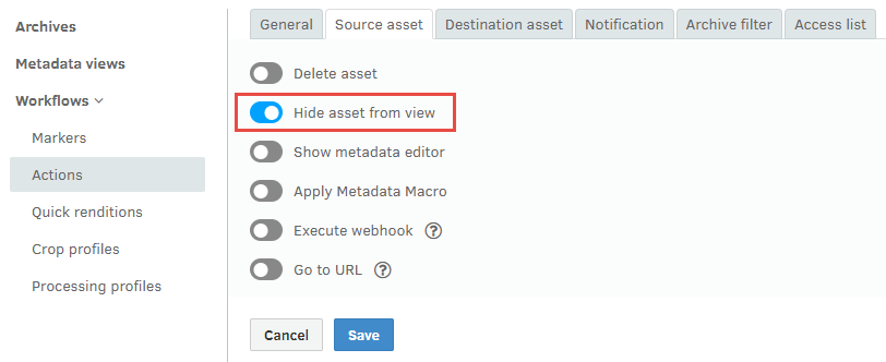 Configuring an action to hide an asset from view